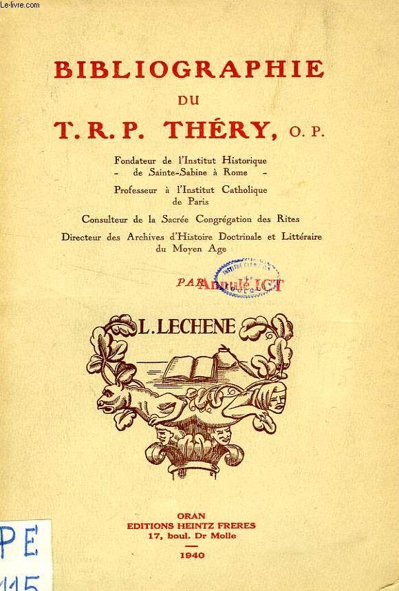 BIBLIOGRAPHIE DU T.R.P. THERY, O. P.