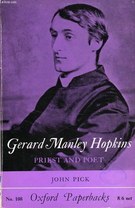 GERARD MANLEY HOPKINS, PRIEST AND POET