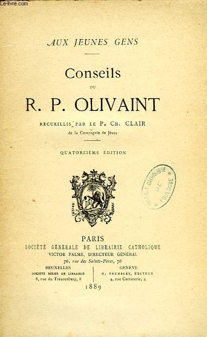 CONSEILS DU R. P. OLIVAINT
