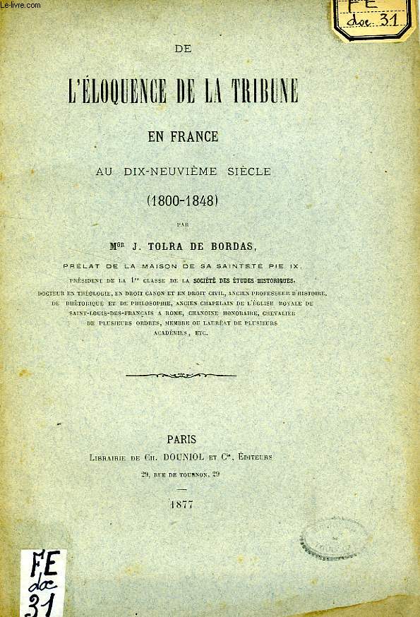 DE L'ELOQUENCE DE LA TRIBUNE EN FRANCE AU XIXe SIECLE (1800-1848)