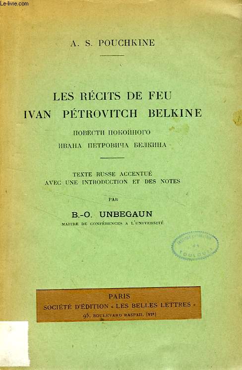 LES RECITS DE FEU, IVAN PETROVITCH BELKINE