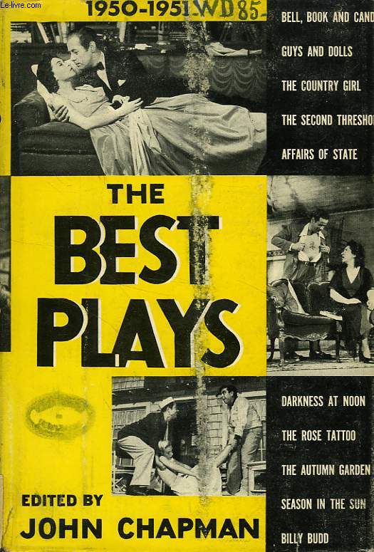 THE BEST PLAYS OF 1950-1951, AND THE YEAR BOOK OF THE DRAMA IN AMERICA