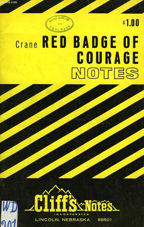 CRANE, THE RED BADGE OF COURAGE, NOTES