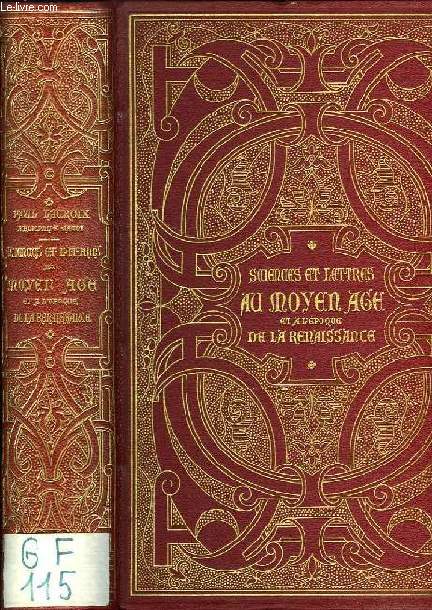 SCIENCES & LETTRES AU MOYEN AGE ET A L'EPOQUE DE LA RENAISSANCE