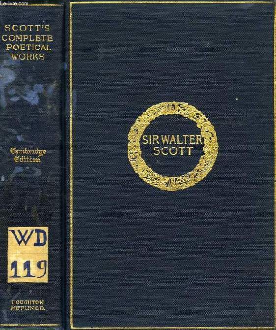 THE COMPLETE POETICAL WORKS OF SIR WALTER SCOTT