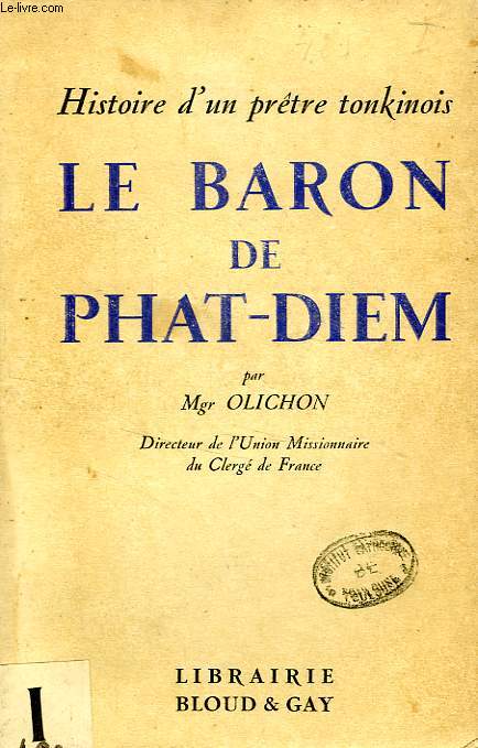 LE BARON DE PHAT-DIEM (HISTOIRE D'UN PRETRE TONKINOIS)