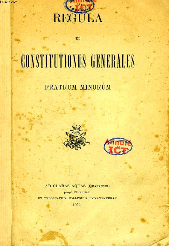 REGULA ET CONSTITUTIONES GENERALES FRATRUM MINORUM