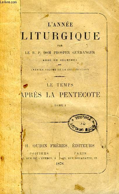 L'ANNEE LITURGIQUE, LE TEMPS DE LA PENTECOTE, TOME I