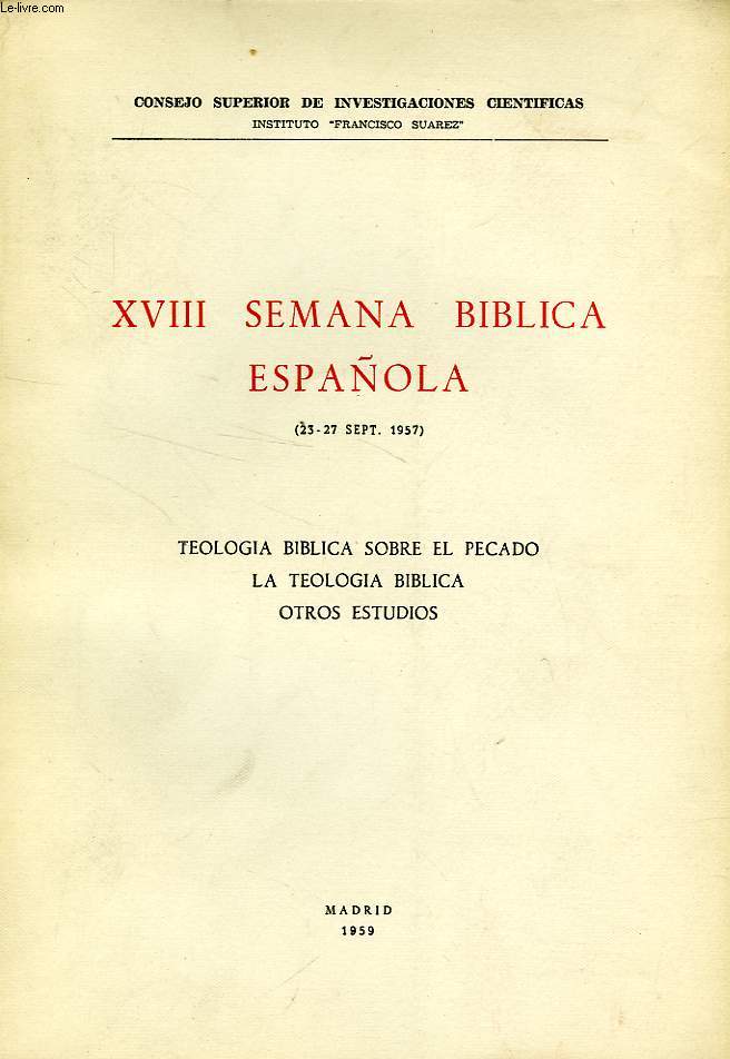 XVIII SEMANA BIBLICA ESPAOLA, TEOLOGIA BIBLICA SOBRE EL PECADO, LA TEOLOGIA BIBLICA, OTROS ESTUDIOS