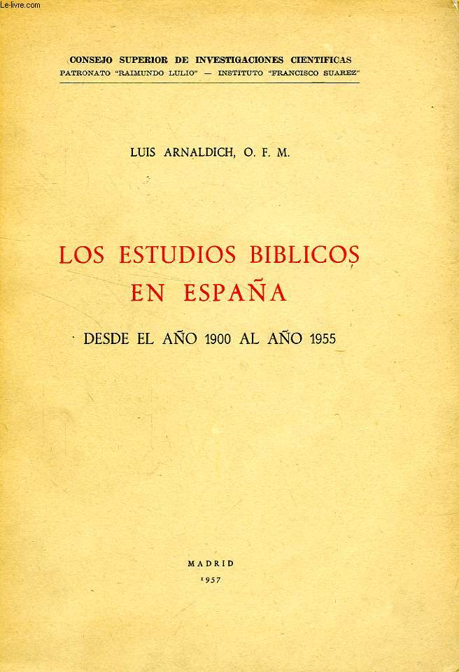 LOS ESTUDIOS BIBLICOS EN ESPAA DESDE EL AO 1900 A AO 1955