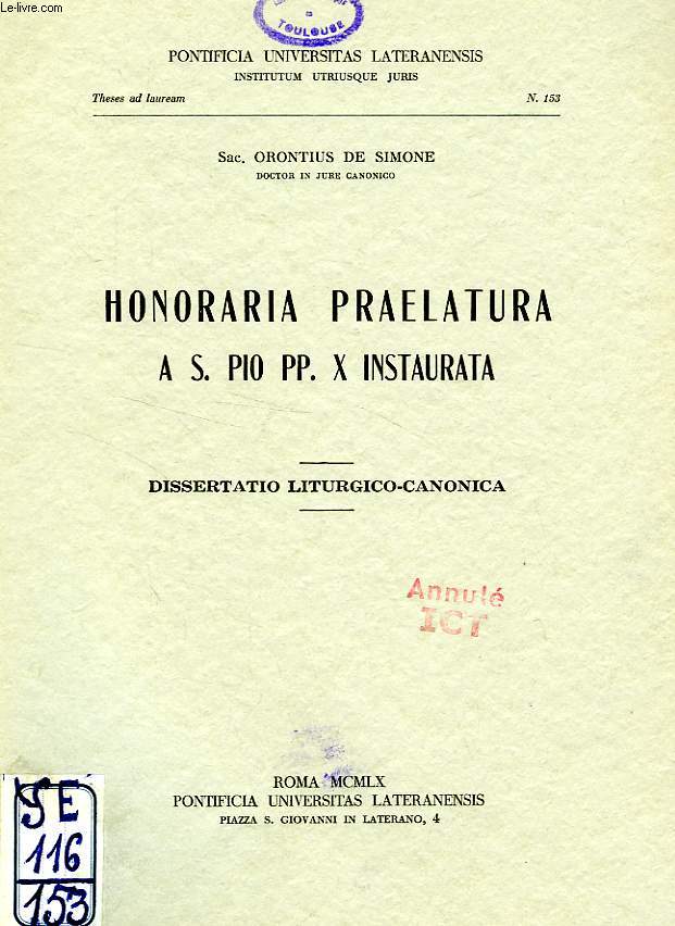 HONORARIA PRAELATURA A S. PIO PP. X INSTAURATA, DISSERTATIO LITURGICO-CANONICA