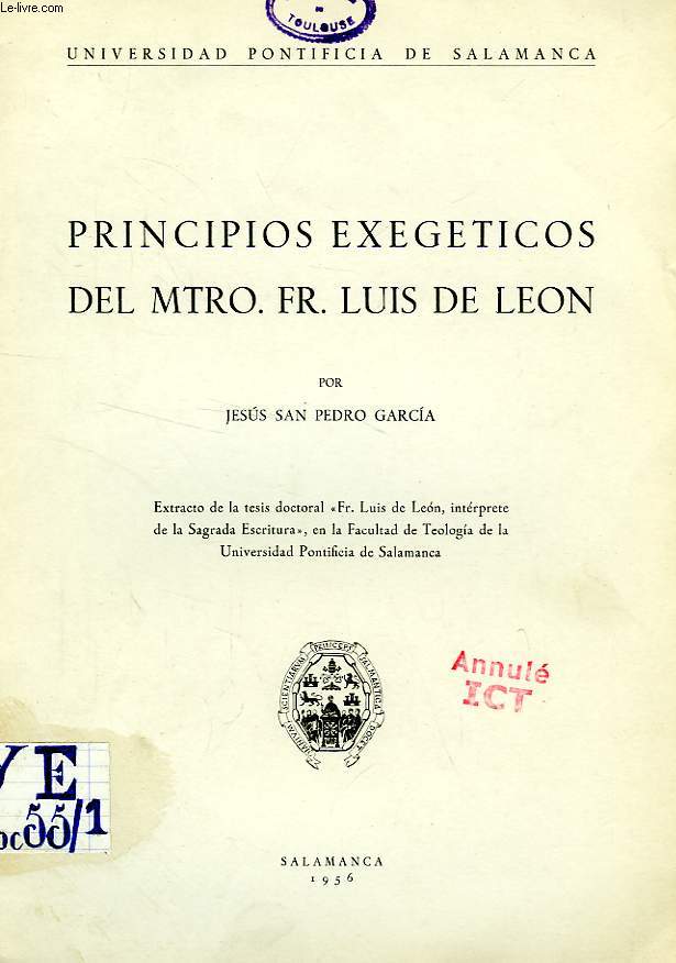 PRINCIPIOS EXEGETICOS DEL Mtro. Fr. LUIS DE LEON