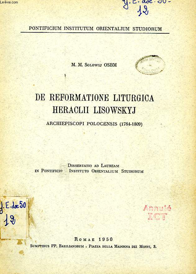 DE REFORMATIONE LITURGICA HERACLII LISOWSKYJ, ARCHIEPISCOPI POLOCENSIS (1784-1809)