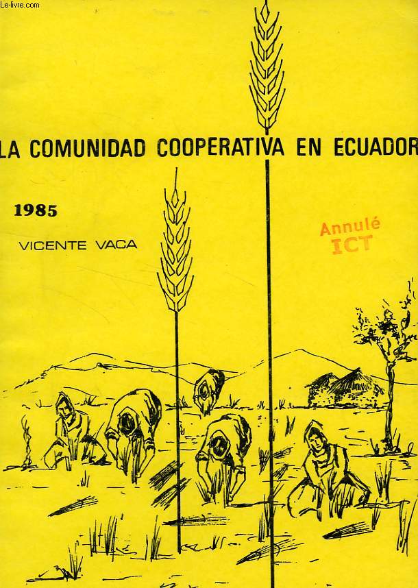 LA COMUNIDAD COOPERATIVA EN EL ECUADOR - LA COMUNIDAD COOPERATIVA EN ECUADOR