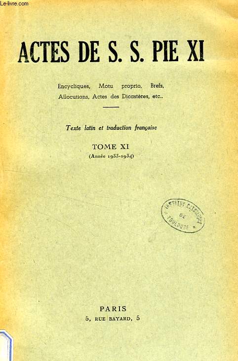 ACTES DE S. S. PIE XI, TOME XI (1933-1934)