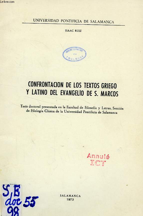 CONFRONTACION DE LOS TEXTOS GRIEGO Y LATINO DEL EVANGELIO DE S. MARCOS