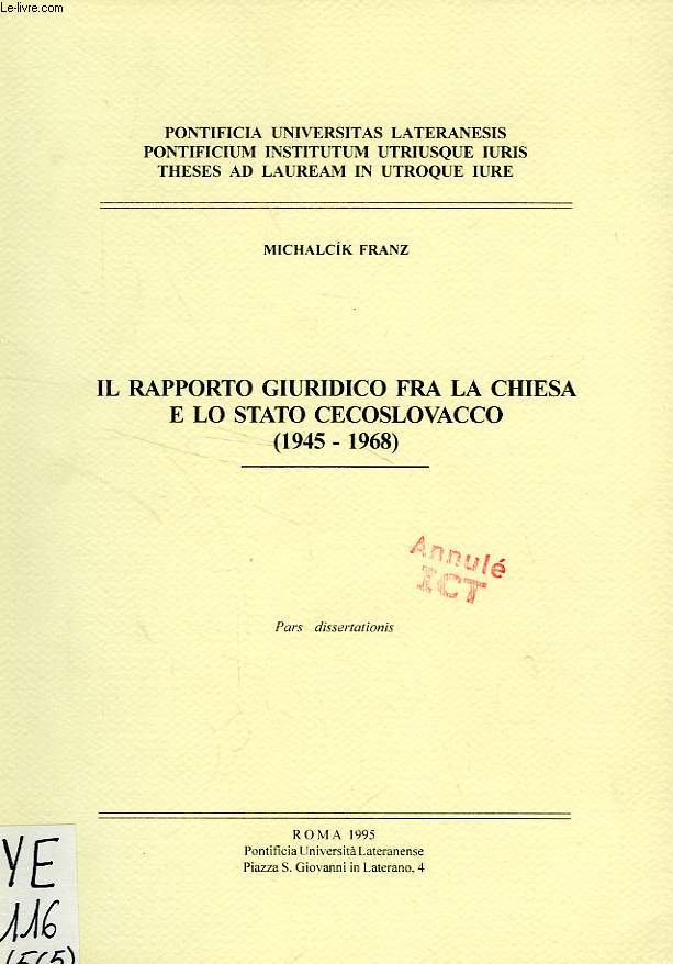 IL RAPPORTO GUIRIDICO FRA LA CHIESA E LO STATO CECOSLOVACCO (1945-1868)