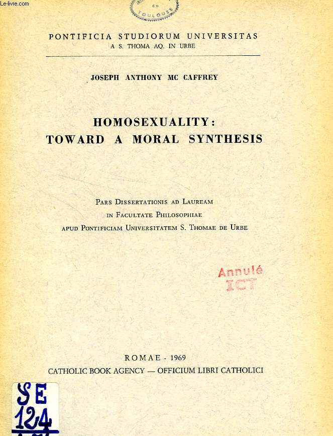 HOMOSEXUALITY: TOWARD A MORAL SYNTHESIS