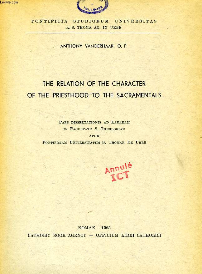 THE RELATION OF THE CHARACTER OF THE PRIESTHOOD TO THE SACRAMENTALS