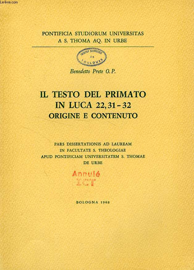 IL TESTO DEL PRIMATO IN LUCA 22,31-32, ORIGINE E CONTENUTO