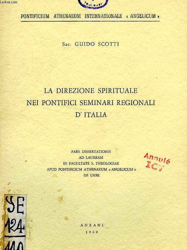 LA DIREZIONE SPIRITUALE NEI PONTIFICI SEMINARI REGIONALI D'ITALIA