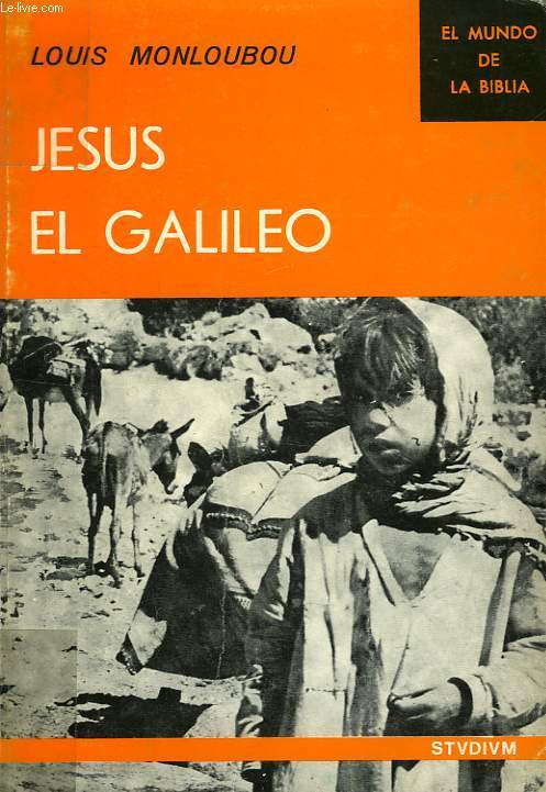 JESUS EL GALILEO