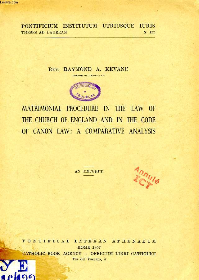 MATRIMONIAL PROCEDURE IN THE LAW OF THE CHURCH OF ENGLAND AND IN THE CODE OF CANON LAW: A COMPARATIVE ANALYSIS