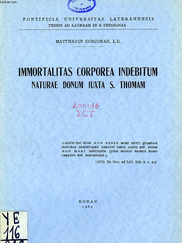 IMMORTALITAS CORPOREA INDEBITUM NATURAE DONUM IUXTA S. THOMAM