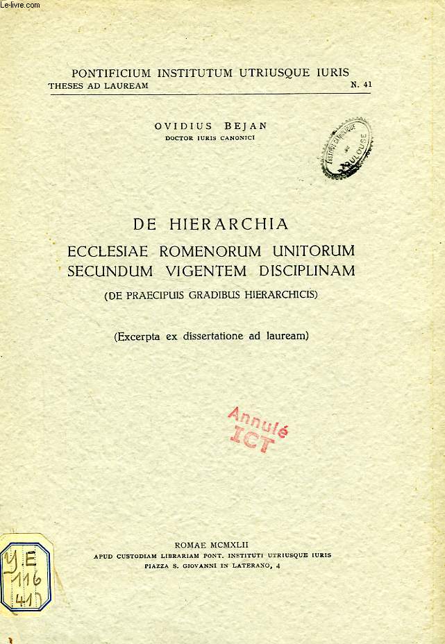 DE HIERARCHIA ECCLESIAE ROMENORUM UNITORUM SECUNDUM VIGENTEM DISCIPLINAM (DE PRAECIPUIS GRADIBUS HIERARCHICIS)