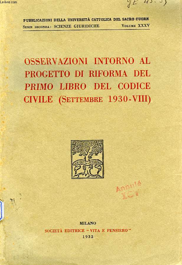 OSSERVAZIONI INTORNO AL PROGETTO DI RIFORMA DEL PRIMO LIBRO DEL CODICE CIVILE (SETT. 1930-VIII)