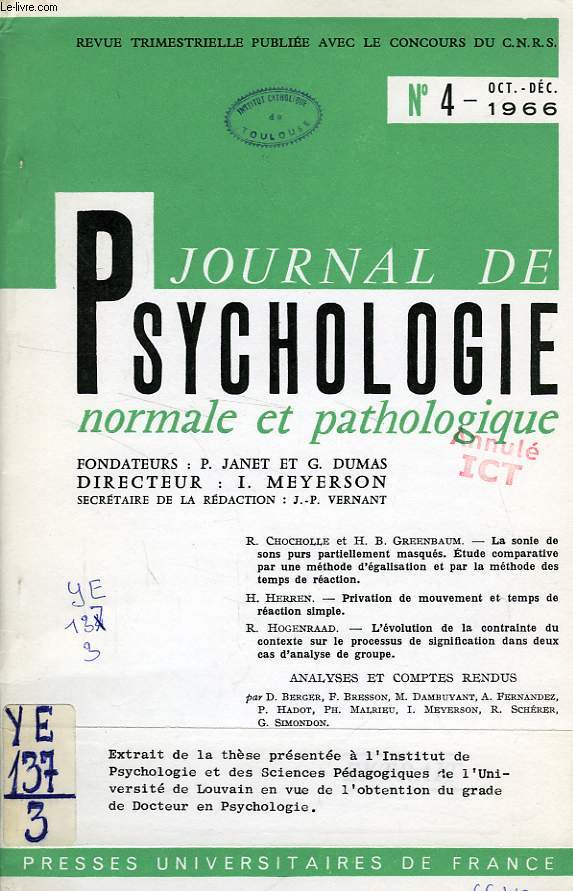 JOURNAL DE PSYCHOLOGIE NORMALE ET PATHOLOGIQUE, N 4, OCT.-DEC. 1966 (EXTRAIT)
