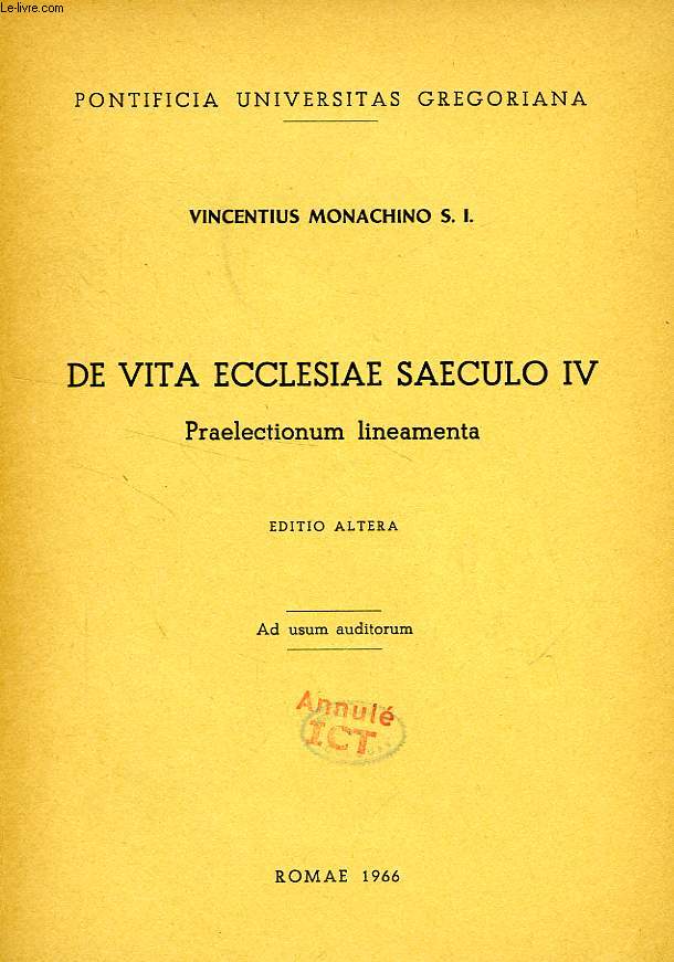 DE VITA ECCLESIAE SAECULO IV, PRAELECTIONUM LINEAMENTA