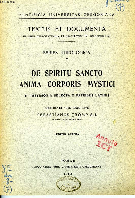 DE SPIRITU SANCTO ANIMA CORPORIS MYSTICI, II. TESTIMONIA SELECTA E PATRIBUS LATINIS