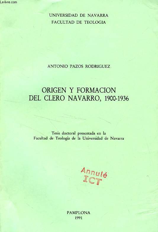 ORIGEN Y FORMACION DEL CLERO NAVARRO, 1900-1936