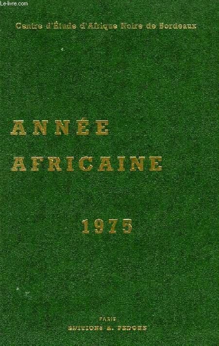 ANNEE AFRICAINE 1975