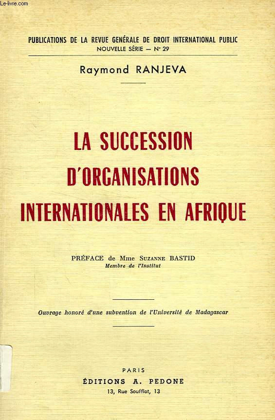 LA SUCCESSION D'ORGANISATIONS INTERNATIONALES EN AFRIQUE