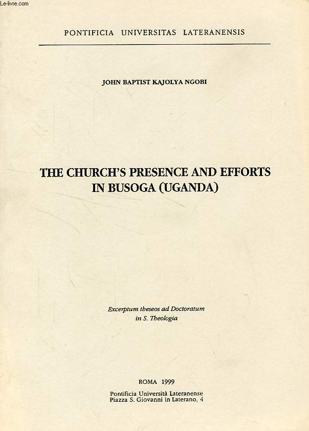 THE CHURCH'S PRESENCE AND EFFORTS IN BUSOGA (UGANDA)