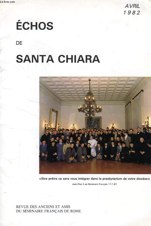 ECHOS DE SANTA CHIARA, AVRIL 1982