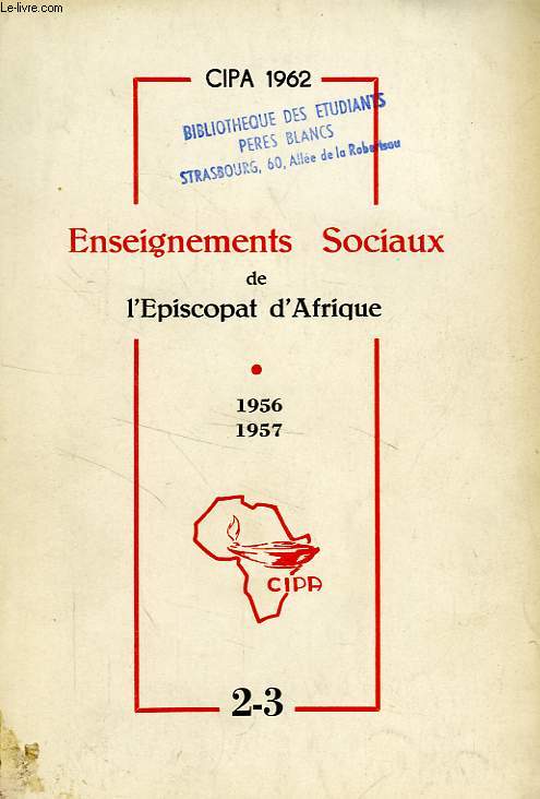 ENSEIGNEMENTS SOCIAUX DE L'EPISCOPAT D'AFRIQUE, 1956-1957