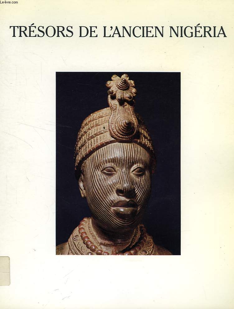 TRESORS DE L'ANCIEN NIGERIA