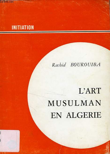 L'ART MUSULMAN EN ALGERIE