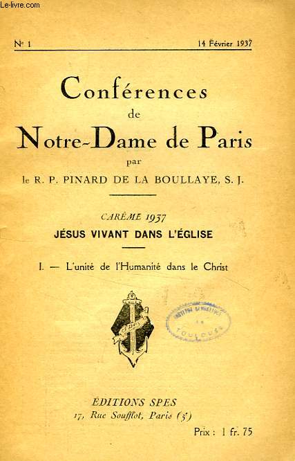 CONFERENCES DE NOTRE-DAME DE PARIS, CAREME 1937, JESUS VIVANT DANS L'EGLISE
