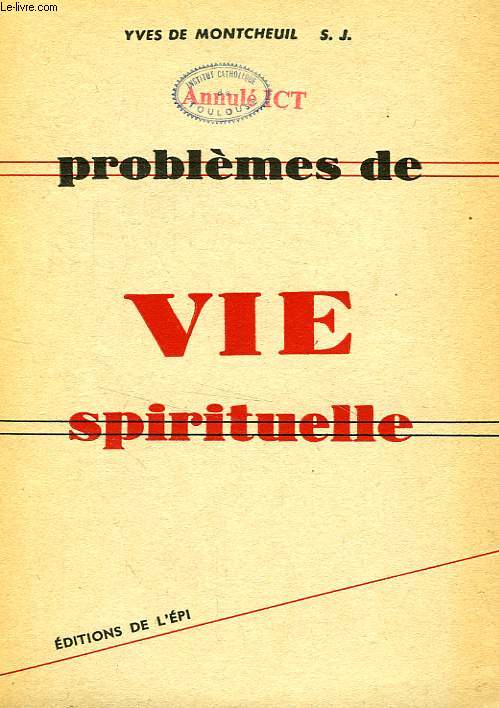 PROBLEMES DE VIE SPIRITUELLE