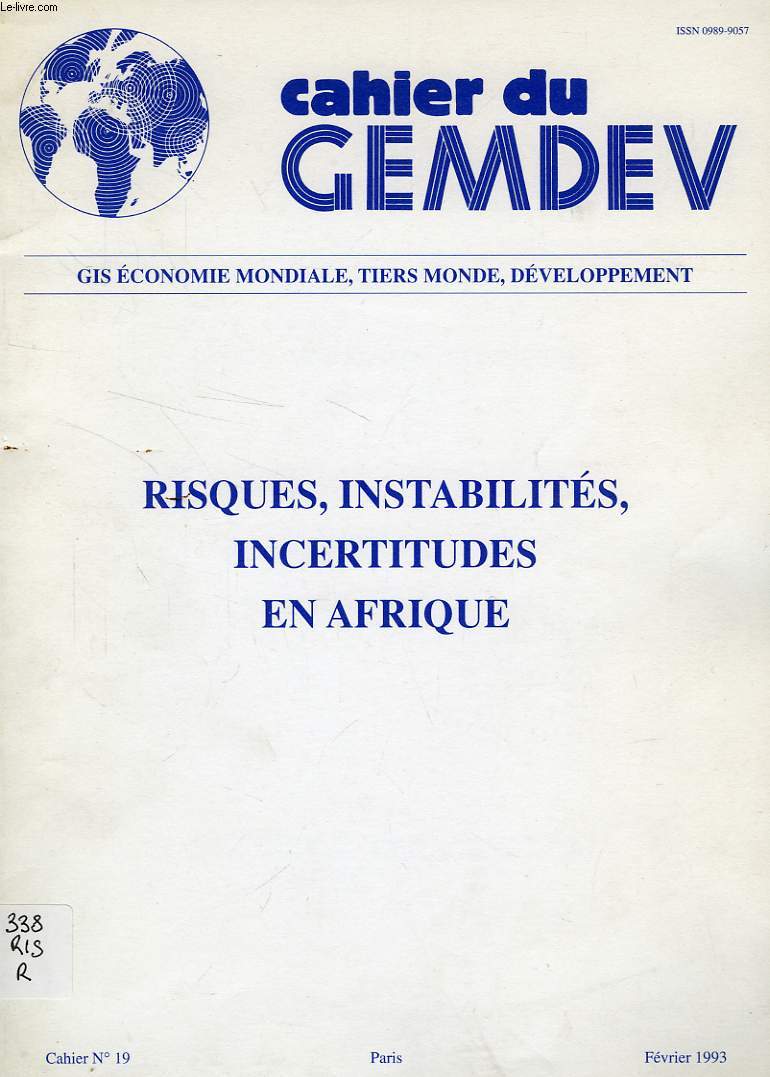 CAHIER DU GEMDEV, N 19, FEV. 1993, RISQUES, INSTABILITES, INCERTITUDES EN AFRIQUE
