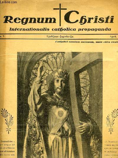 REGNUM CHRISTI, INTERNATIONALIS CATHOLICA PROPAGANDA, N 3, APRIL 1937