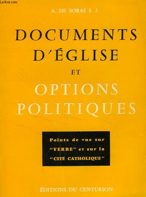 DOCUMENTS D'EGLISE ET OPTIONS POLITIQUES