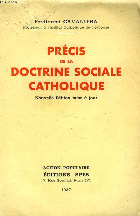 PRECIS DE LA DOCTRINE SOCIALE CATHOLIQUE