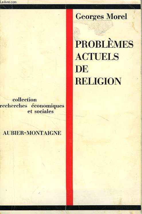 PROBLEMES ACTUELS DE RELIGION