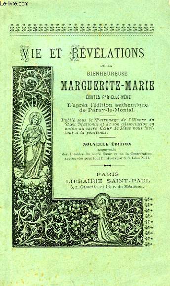 VIE ET REVELATIONS DE LA B. MARGUERITE-MARIE, ECRITES PAR ELLE-MEME