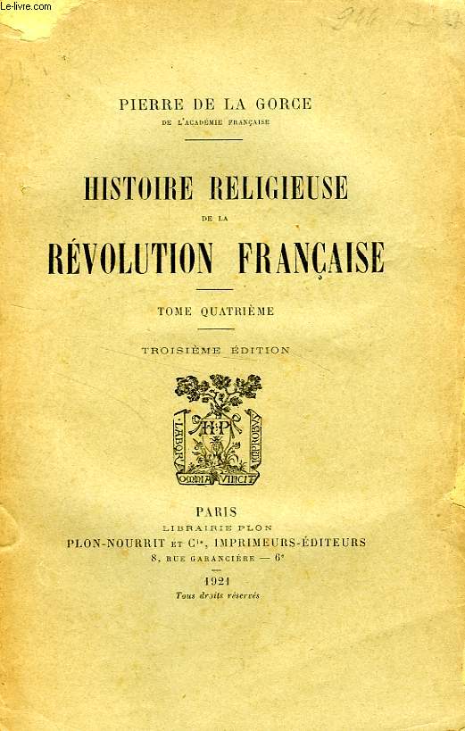 HISTOIRE RELIGIEUSE DE LA REVOLUTION FRANCAISE, TOME IV